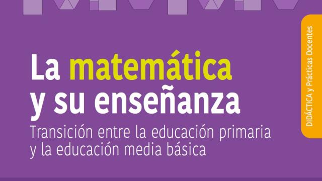 La matemática y su enseñanza